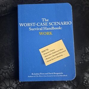 3/$10 The Worst-Case-Scenario Survival Handbook: WORK
